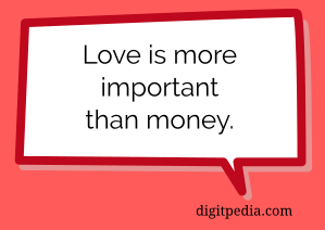 Love is more important than money